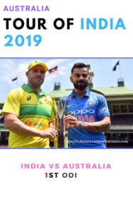 India vs Australia 1st ODI - Australia tour of India 2019